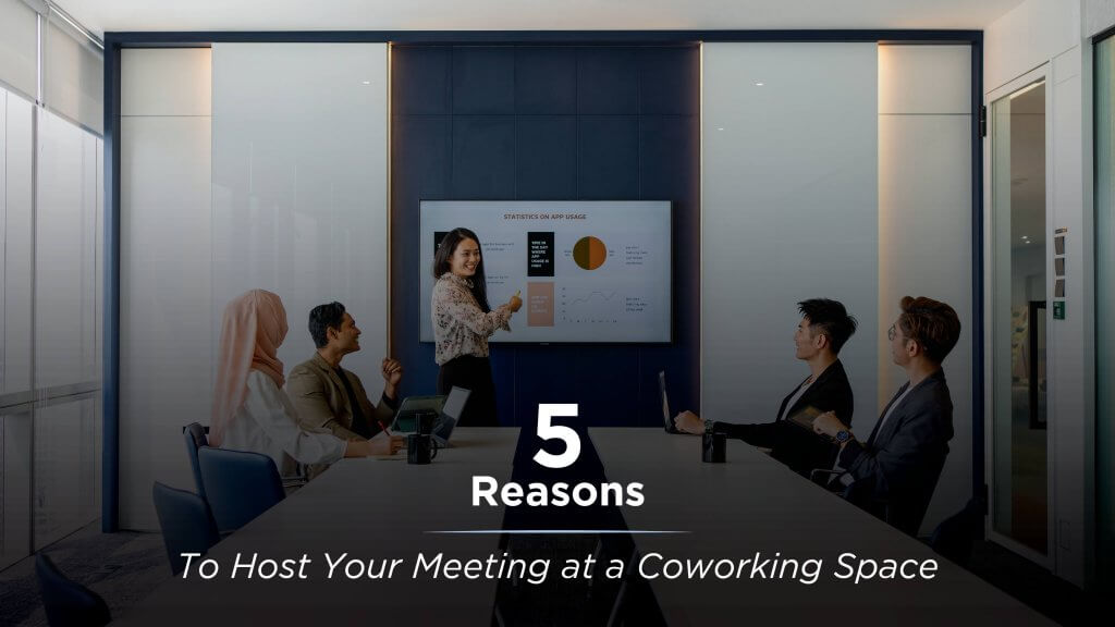 5 Reasons To Host Your Meeting at a Coworking Space - 1920x1080