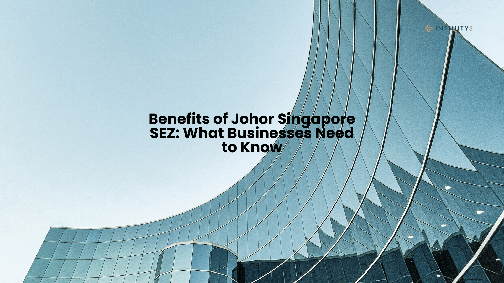 Johor Singapore SEZ