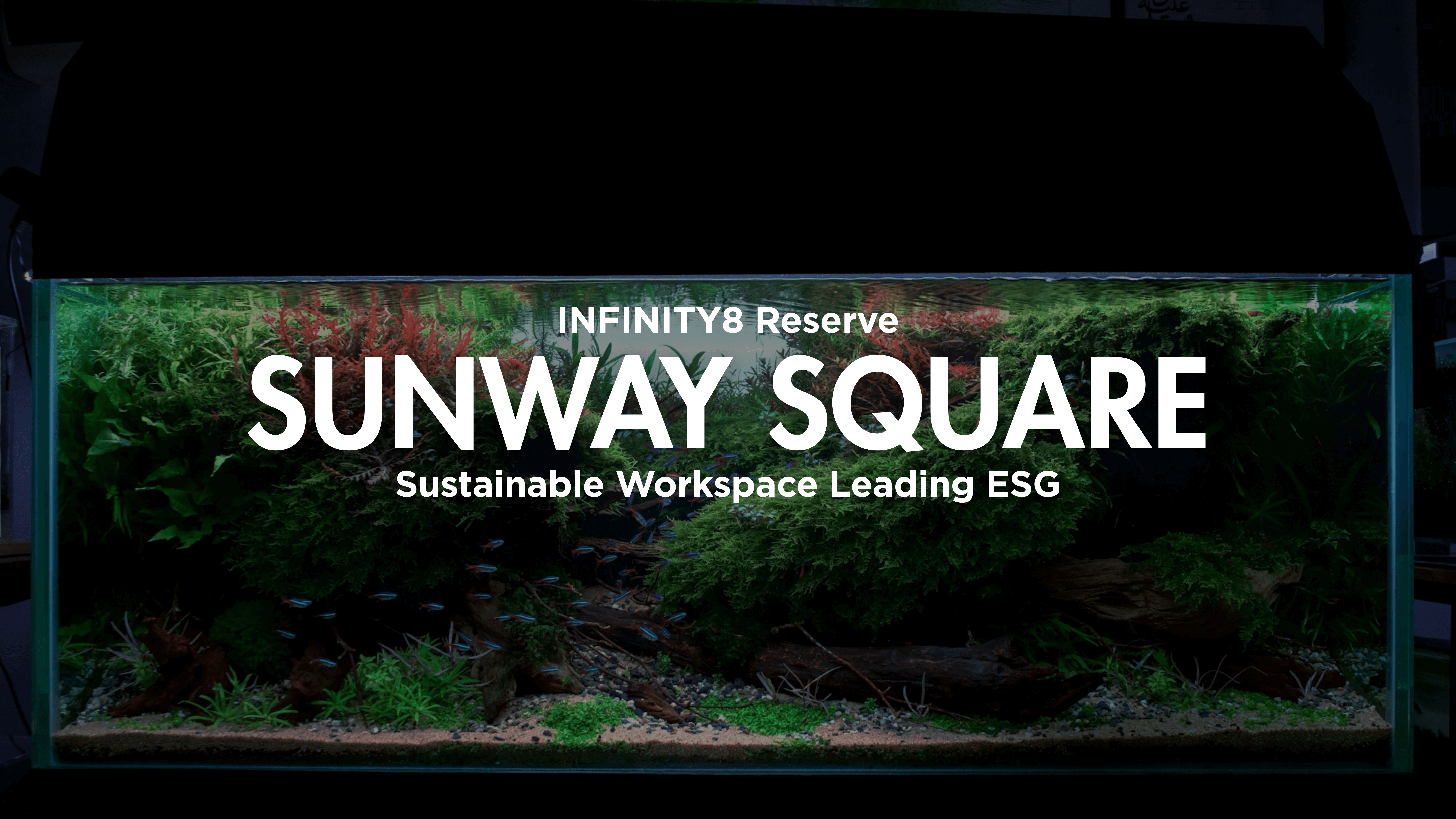 INFINITY8 Reserve Sunway Square: Sustainable Workspace Leading ESG