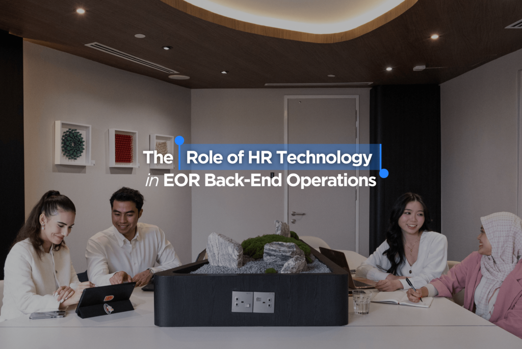 The Role of HR Technology in EOR Back-End Operations