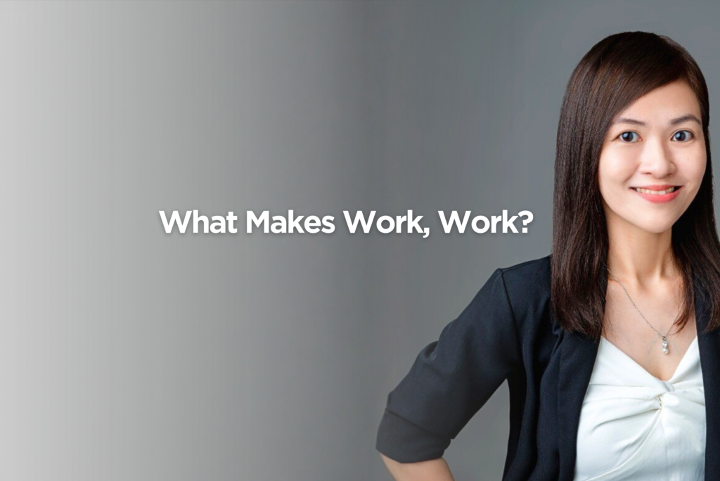 What Makes Work, Work? Rethinking How Malaysia Builds For The Future