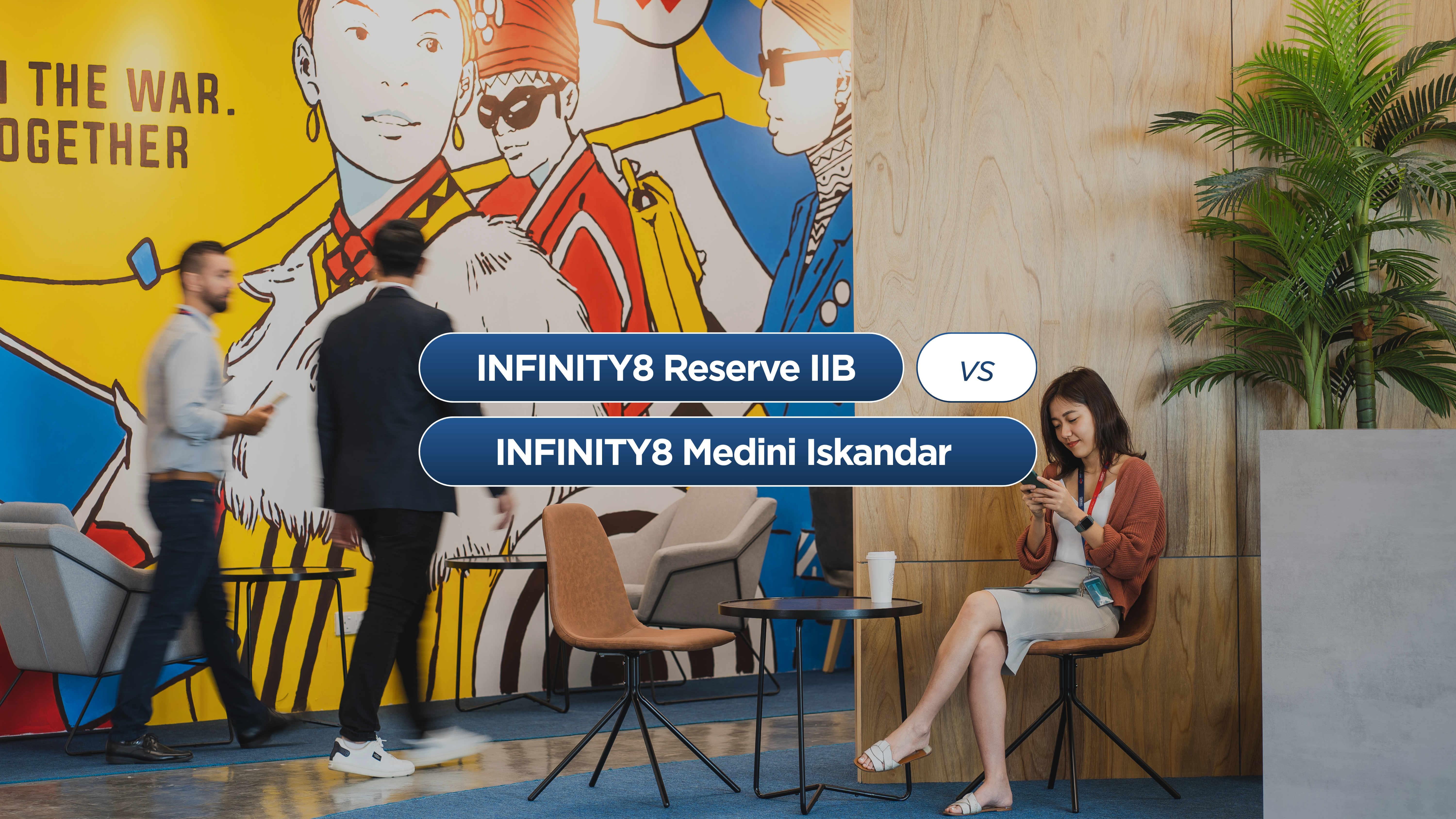 INFINITY8 Reserve IIB vs INFINITY8 Medini Iskandar